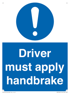 Driver must apply handbrake